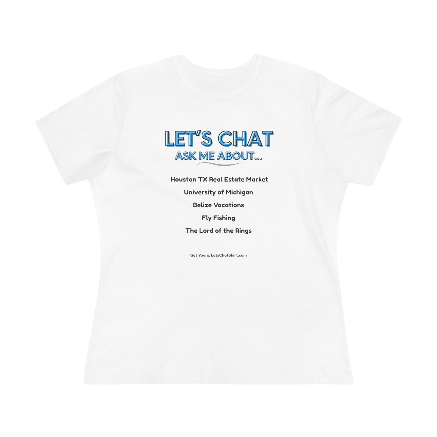 Women's Custom Conversation Starter T-Shirt - Display Your Favorite Topics