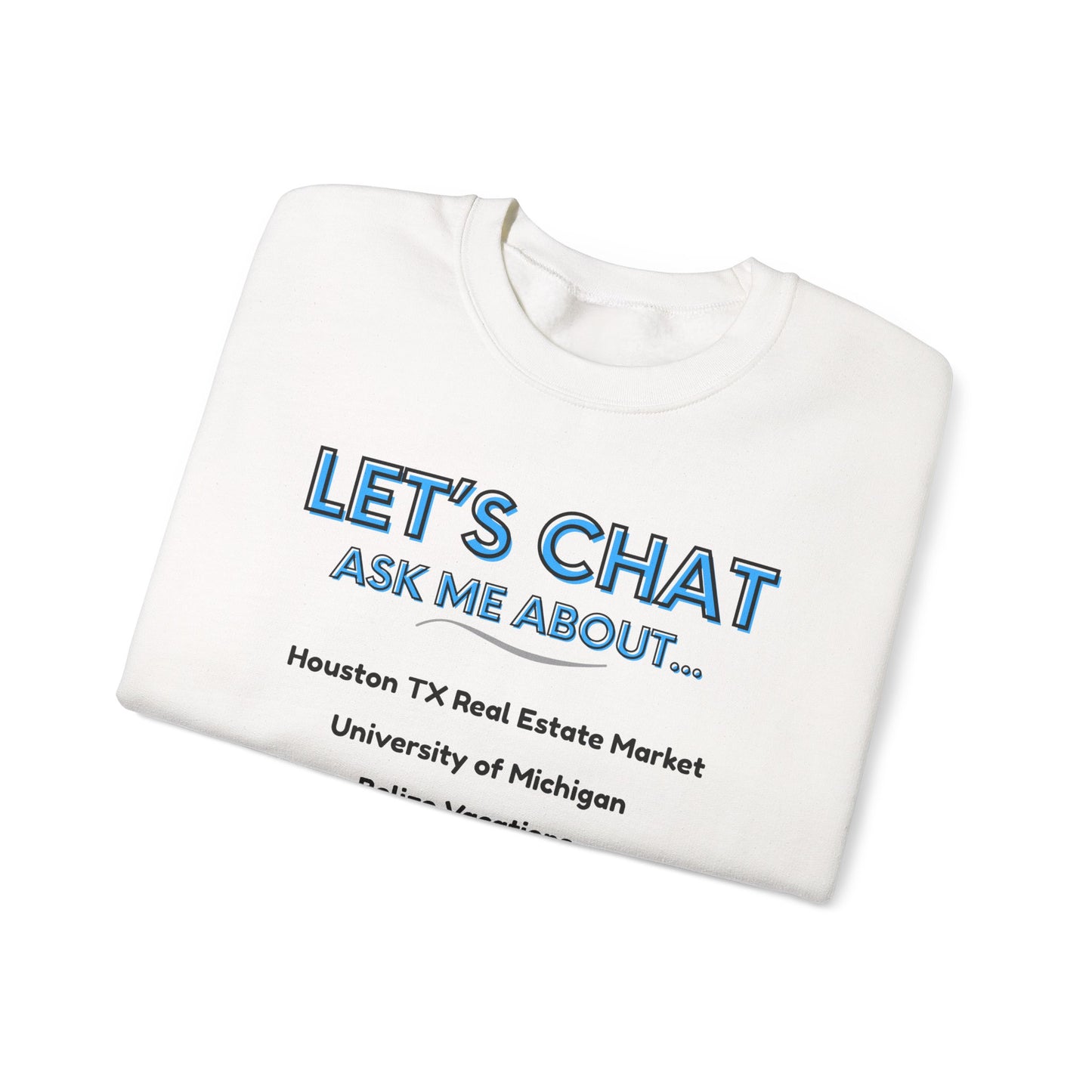 Unisex Custom Conversation Starter Sweatshirt | Display Your Favorite Topics