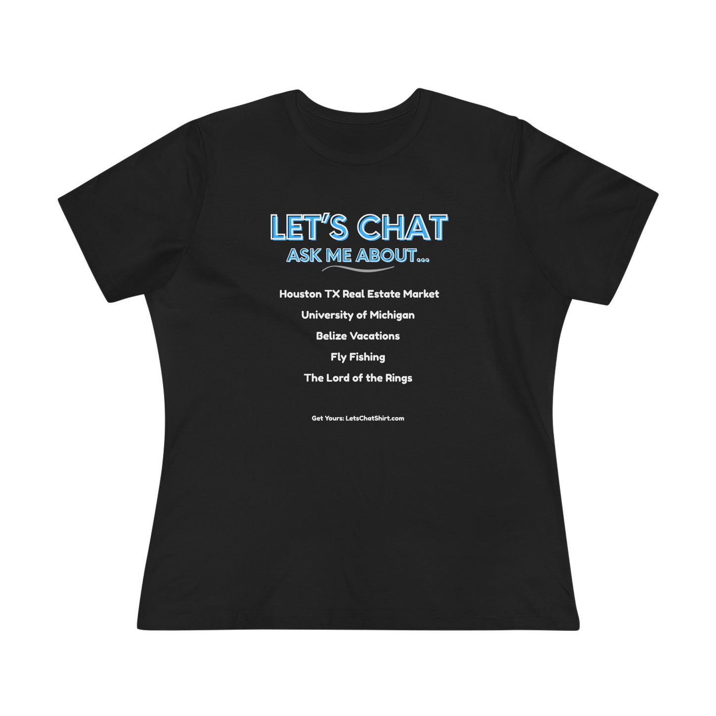 Women's Custom Conversation Starter T-Shirt - Display Your Favorite Topics